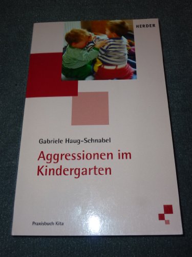 Aggressionen im Kindergarten