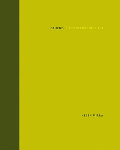 Helen Mirra - gehend (Field Recordings 1 3) von DISTANZ Verlag