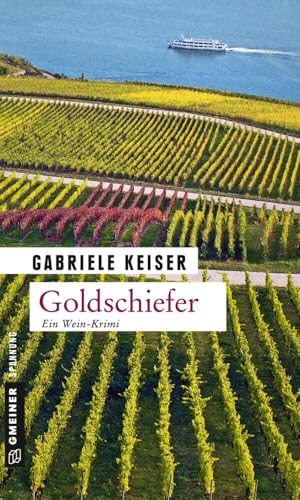 Goldschiefer: Kriminalroman (Kommissarin Franca Mazzari) von Gmeiner-Verlag