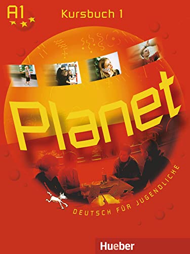 Planet 1: Deutsch für Jugendliche.Deutsch als Fremdsprache / Kursbuch Planet 1: Deutsch für Jugendliche.Deutsch als Fremdsprache / Kursbuch von Hueber