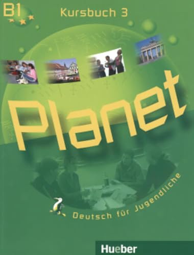 Planet 3: Deutsch für Jugendliche.Deutsch als Fremdsprache / Kursbuch