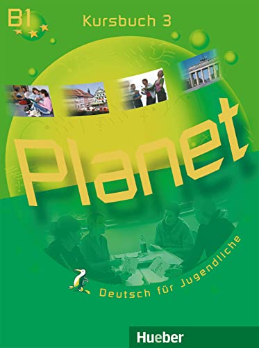 Planet 3: Deutsch für Jugendliche.Deutsch als Fremdsprache / Kursbuch