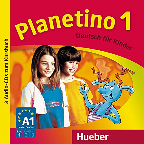 Planetino 1: Deutsch für Kinder.Deutsch als Fremdsprache / 3 Audio-CDs zum Kursbuch von Hueber