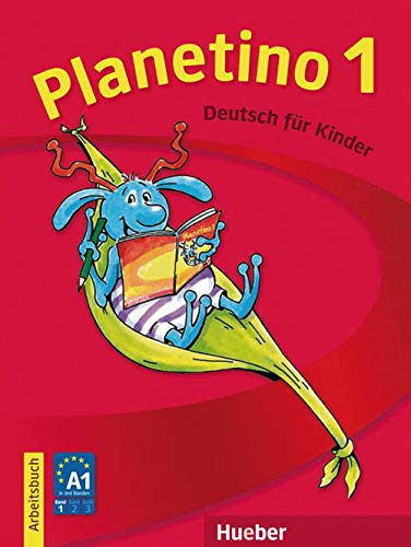 Planetino 1: Deutsch für Kinder.Deutsch als Fremdsprache / Arbeitsbuch von Hueber Verlag GmbH