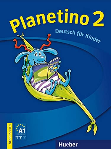 Planetino 2: Deutsch für Kinder.Deutsch als Fremdsprache / Arbeitsbuch: Deutsch als Fremdsprache - Kurs für Kinder von 7 bis 10 Jahren Planetino 2: Deutsch für Kinder.Deutsch als Fremdsprache / Arbeitsbuch: Deutsch als Fremdsprache - Kurs für Kinder von 7 bis 10 Jahren