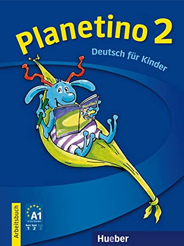 Planetino 2: Deutsch für Kinder.Deutsch als Fremdsprache / Arbeitsbuch: Deutsch als Fremdsprache - Kurs für Kinder von 7 bis 10 Jahren