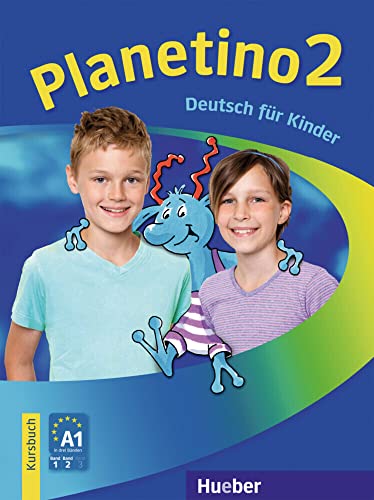 Planetino 2: Deutsch für Kinder.Deutsch als Fremdsprache / Kursbuch: Deutsch als Fremdsprache - Kurs für Kinder von 7 bis 10 Jahren