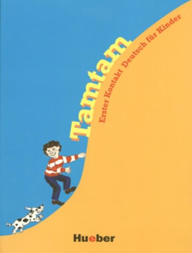 Tamtam: Erster Kontakt Deutsch für Kinder.Deutsch als Fremdsprache / Arbeitsbuch (Tamburin) von Hueber Verlag GmbH