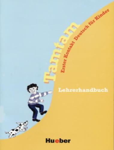 Tamtam: Erster Kontakt Deutsch für Kinder.Deutsch als Fremdsprache / Lehrerhandbuch (Tamburin) von Hueber