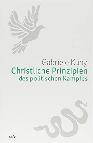 Christliche Prinzipien des politischen Kampfes