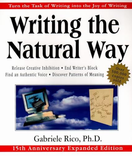 Writing the Natural Way: Turn the Task of Writing into the Joy of Writing, 15th Anniversary Expanded Edition von Penguin