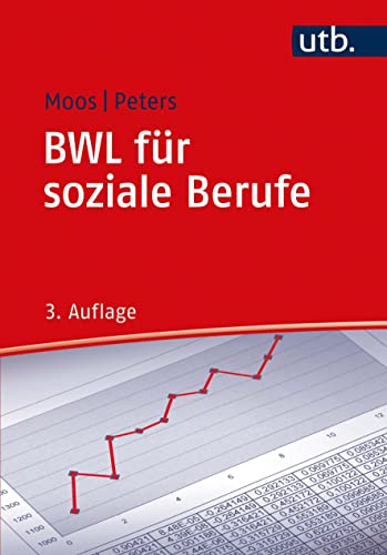BWL für soziale Berufe: Eine Einführung von UTB GmbH