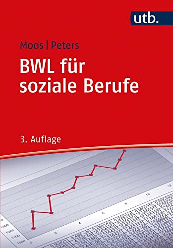 BWL für soziale Berufe: Eine Einführung von UTB GmbH