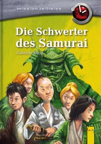 Die Schwerter des Samurai: Mission Zeitreise