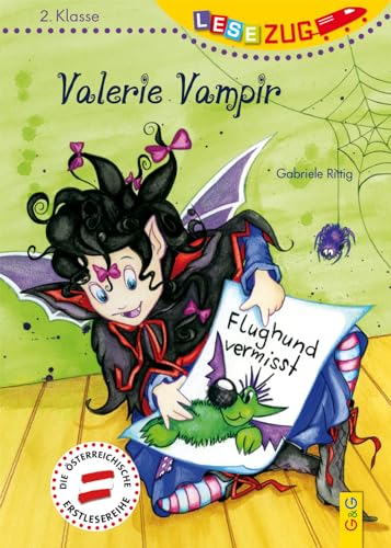 LESEZUG/2. Klasse: Valerie Vampir - Flughund vermisst * * * Das Original: die beliebteste Reihe für Erstleser – Mit Fibelschrift für den Lesestart– Lesen lernen für Kinder ab 7 Jahren