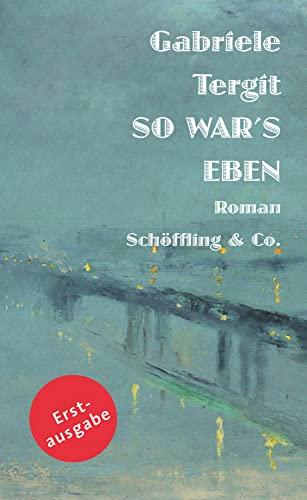 So war's eben: Roman von Schoeffling + Co.