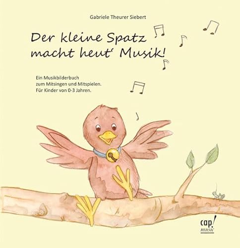 Der kleine Spatz macht heut Musik - Notenheft