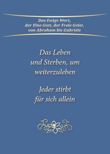 Das Leben und Sterben, um weiterzuleben: Jeder stirbt für sich allein