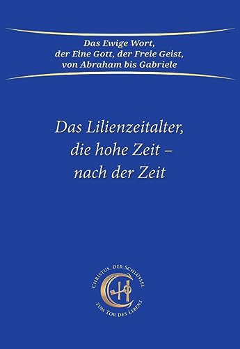 Die Männerwelt - gestern und heute: Die drei Eigenschaften des Vater-Mutter-Gottes und die Kapitulation des Satanisten von Gabriele-Verlag Das Wort