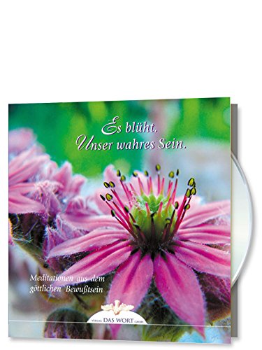 Es blüht & Unser wahres Sein Es blüht & Unser wahres Sein von Gabriele-Verlag Das Wort