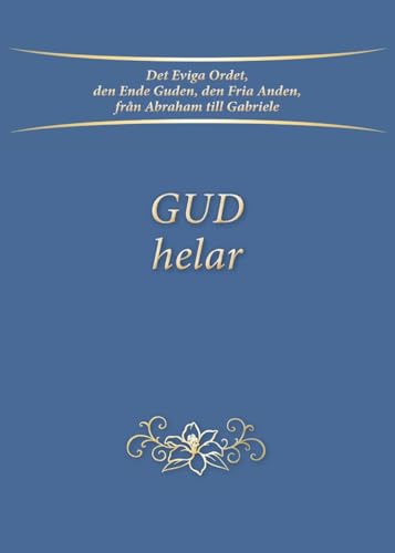 Gud helar Gud helar von Gabriele Publishing House