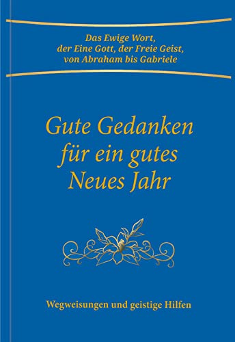 Gute Gedanken für ein gutes Neues Jahr