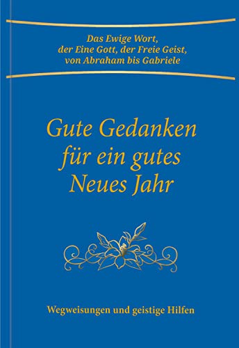 Gute Gedanken für ein gutes Neues Jahr