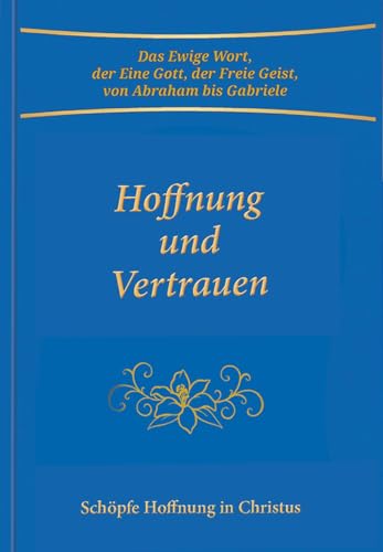 Hoffnung und Vertrauen: Schöpfe Hoffnung in Christus