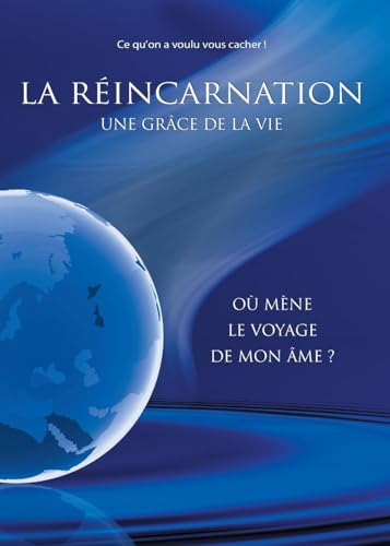 La réincarnation: Une grâce de la vie Où mène le voyage de mon âme ? von Gabriele Publishing House