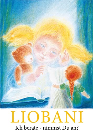 Liobani: Ich berate - nimmst Du an? von Gabriele Verlag