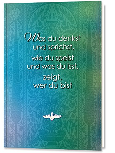 Was du denkst und sprichst, wie du speist und was du isst, zeigt wer du bist