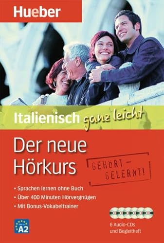 Der neue Hörkurs Italienisch ganz leicht: Sprachen lernen ohne Buch / Paket (... ganz leicht - Der neue Hörkurs) von Hueber Verlag GmbH