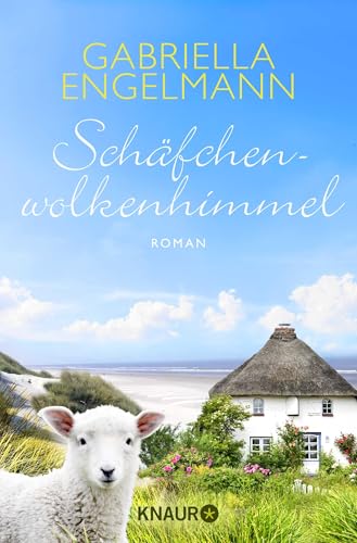 Schäfchenwolkenhimmel: Roman | Nordseefeeling pur: Dieser Inselroman ist so schön wie ein Sommerurlaub auf Föhr