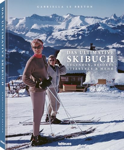 Das ultimative Skibuch, Überarbeitete Neuauflage Das ultimative Skibuch, Überarbeitete Neuauflage