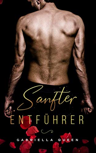 Sanfter Entführer Sanfter Entführer von Independently published