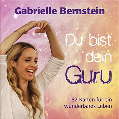 Du bist dein Guru-Kartenset: 63 Karten für ein wunderbares Leben: 62 Karten für ein wunderbares Leben Du bist dein Guru-Kartenset: 63 Karten für ein wunderbares Leben: 62 Karten für ein wunderbares Leben
