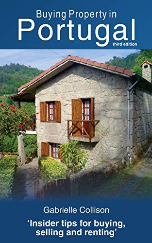 Buying Property in Portugal von Gabrielle Lea Publishing