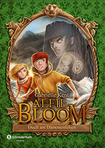 Alfie Bloom, Band 03: Duell am Dämonenfelsen