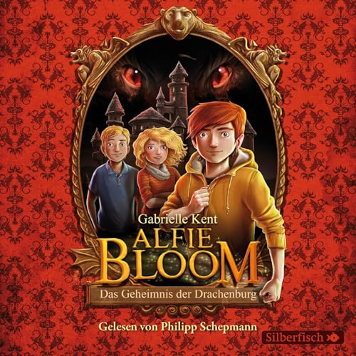 Alfie Bloom 1: Das Geheimnis der Drachenburg: 4 CDs (1) von Silberfisch