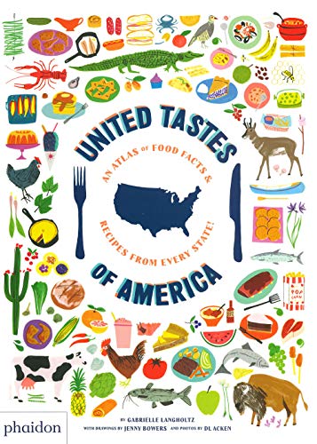 United Tastes of America: An Atlas of Food Facts & Recipes from Every State! (Libri per bambini)