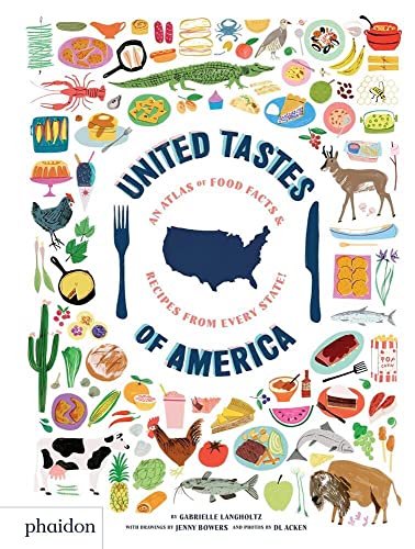 United Tastes of America: An Atlas of Food Facts & Recipes from Every State! (Libri per bambini)