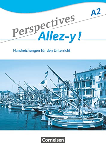 Perspectives - Allez-y ! - A2: Handreichungen für den Unterricht mit Kopiervorlagen