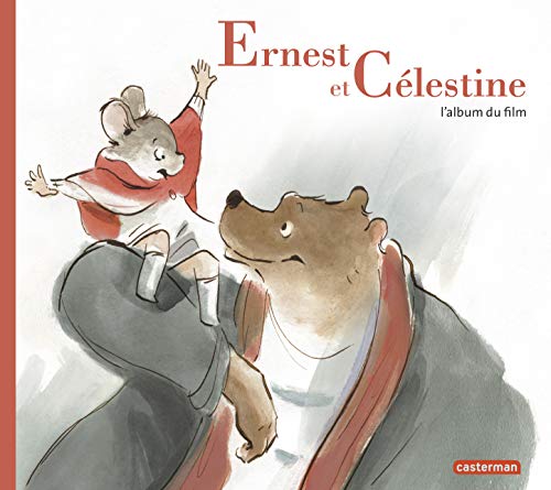 Ernest et Célestine - L'album du film: éditon cartonnée