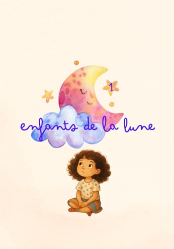 Enfants de la Lune -1- von Independently published