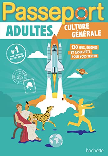 Passeport Adultes - Culture générale - Cahier de vacances 2024 von HACHETTE EDUC