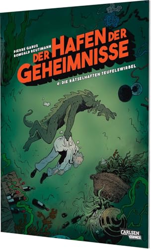 Der Hafen der Geheimnisse 4: Die rätselhaften Teufelswirbel (4) von CARLSEN COMICS