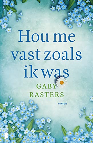 Hou me vast zoals ik was von Boekerij