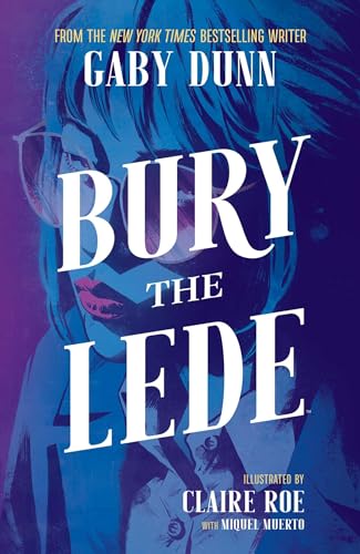 Bury the Lede Bury the Lede
