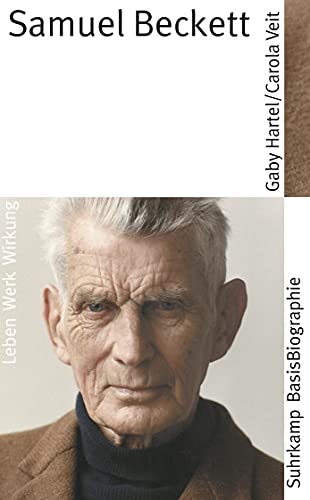 Samuel Beckett (Suhrkamp BasisBiographien) von Suhrkamp Verlag AG
