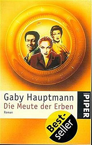 Die Meute der Erben: Roman Die Meute der Erben: Roman von Piper Taschenbuch